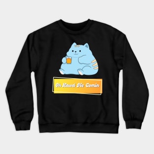 Oh Lawd He Comin Chonk Meme Crewneck Sweatshirt